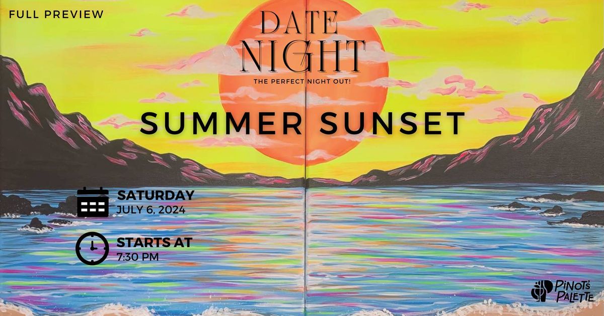 Date Night: Summer Sunset