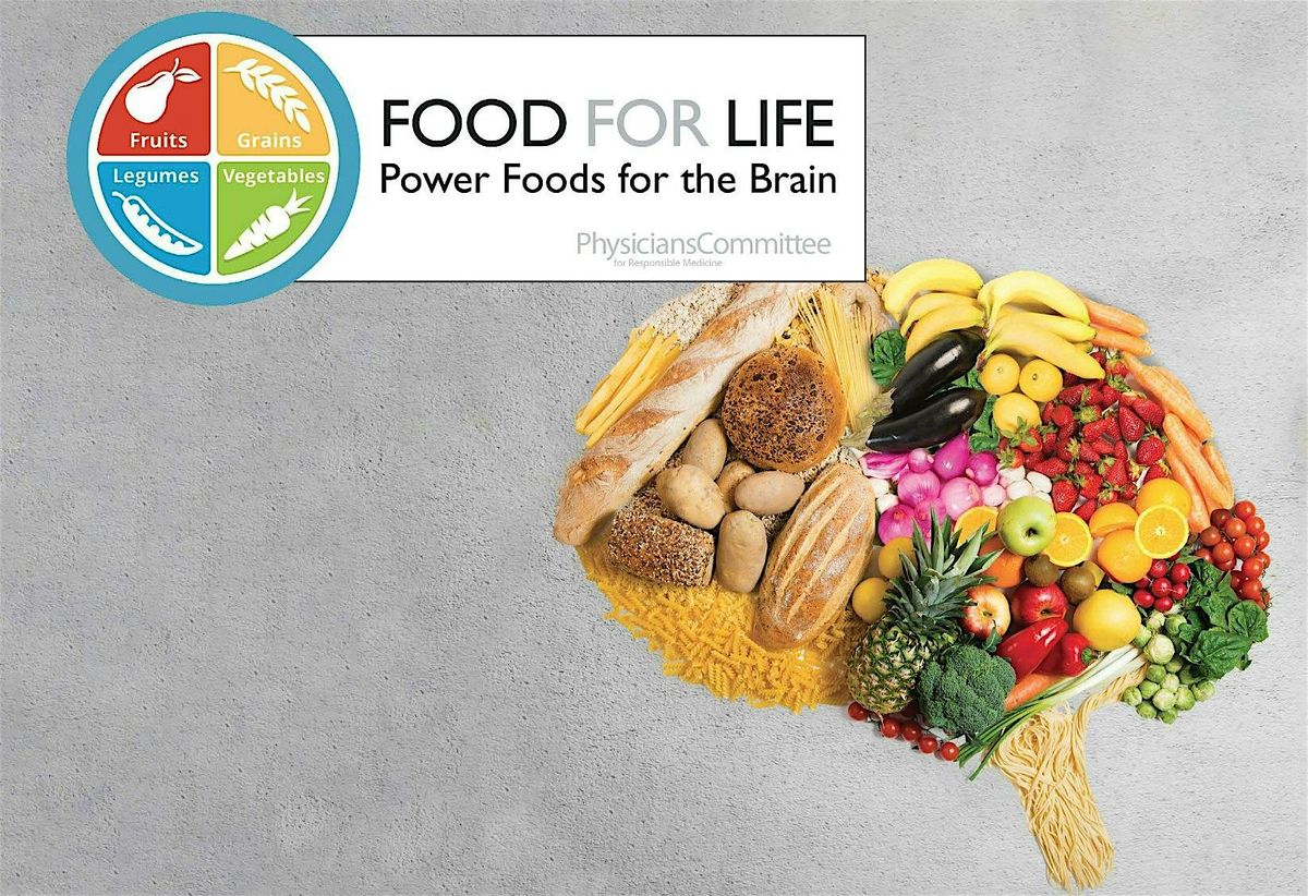 Food For Life Class ~ POWER FOODS for the BRAIN