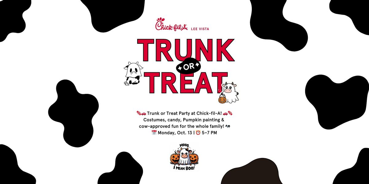 Chick-fil-A Lee Vista Trunk or Treat Event!