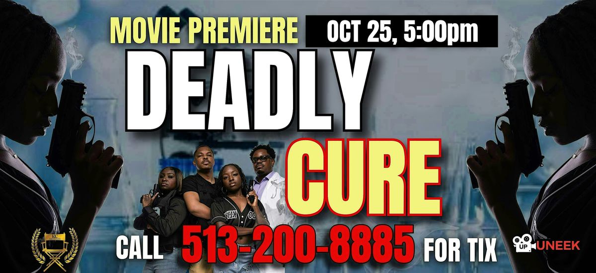 DEADLY CURE MOVIE PREMIERE & AWARDS GALA