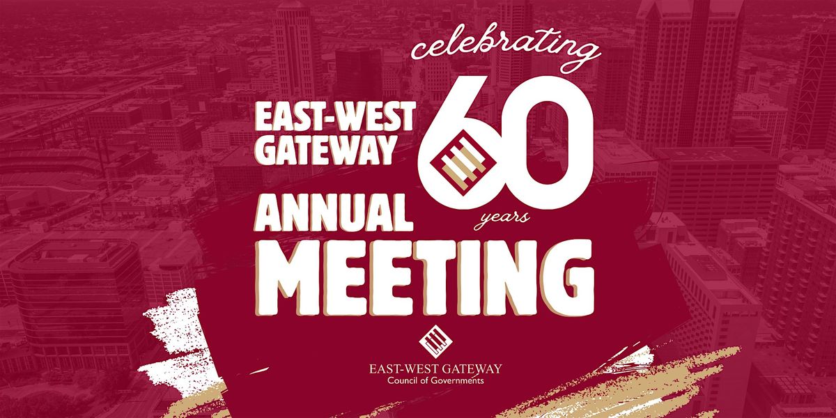 East-West Gateway Council of Governments 2025 Annual Meeting & OLGA Awards