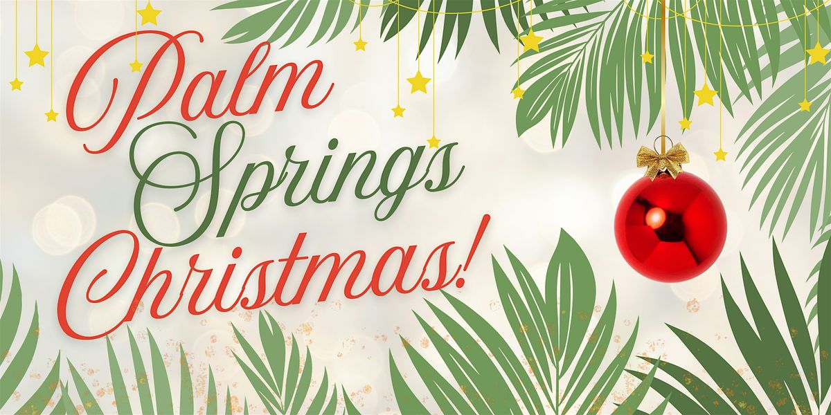 A PALM SPRINGS CHRISTMAS