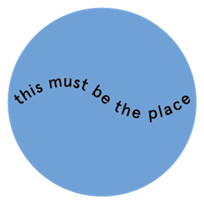 This Must Be The Place