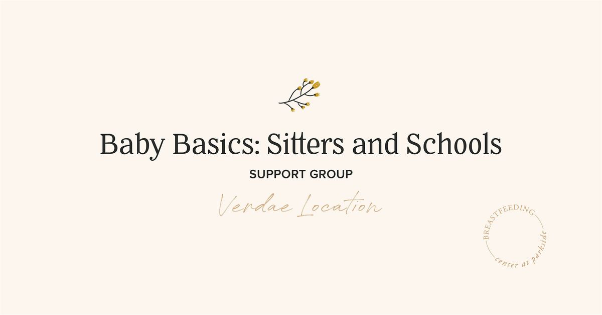 Baby Basics: Sitters and Schools