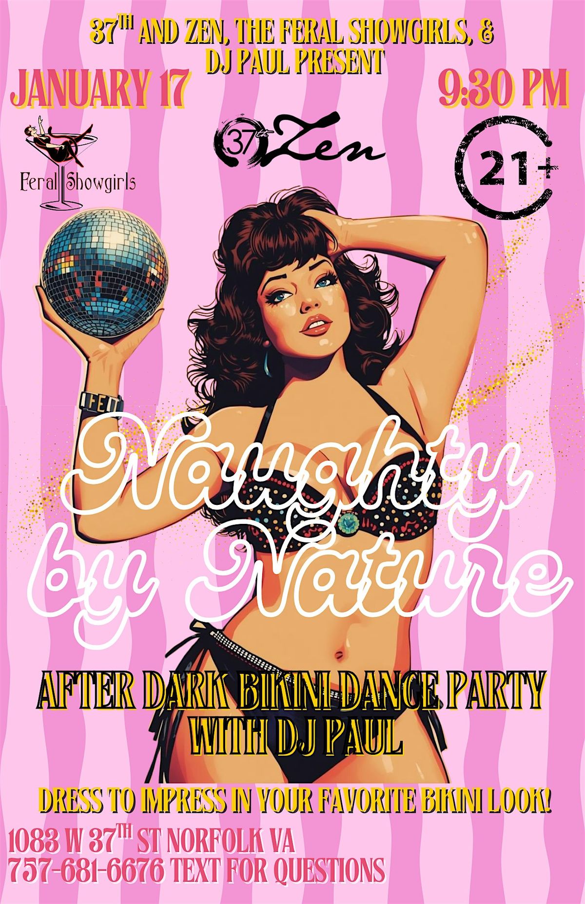 Naughty By Nature: After Dark Bikini Dance Party with DJ Paul!