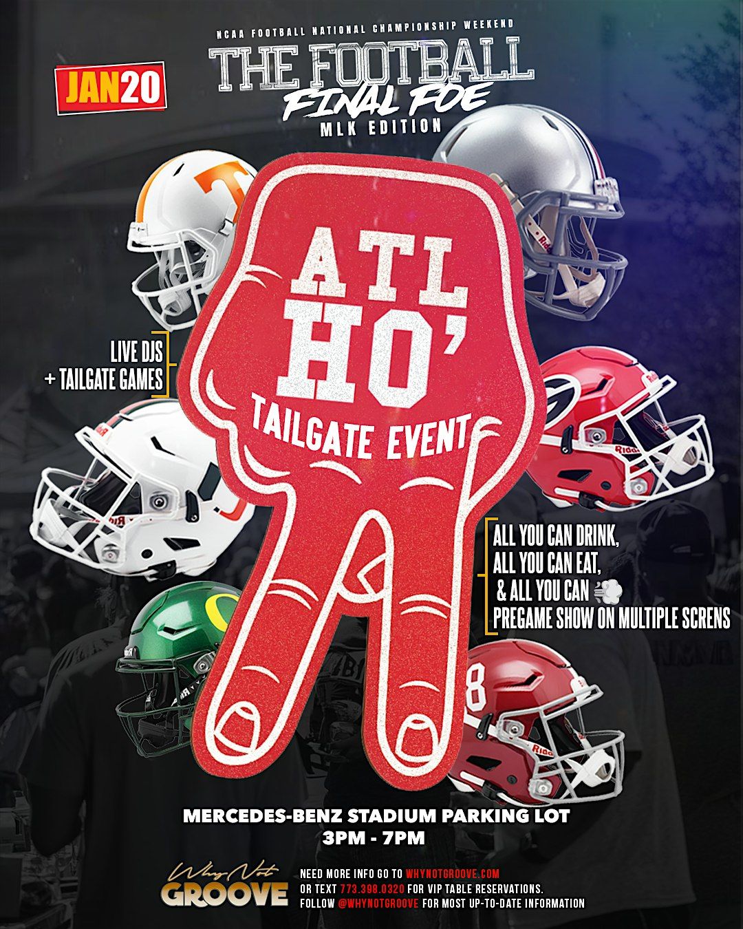 Final Foe - ATL Ho' Tailgate Event NCAA Fball  WKND - MLK Edition ATL, GA