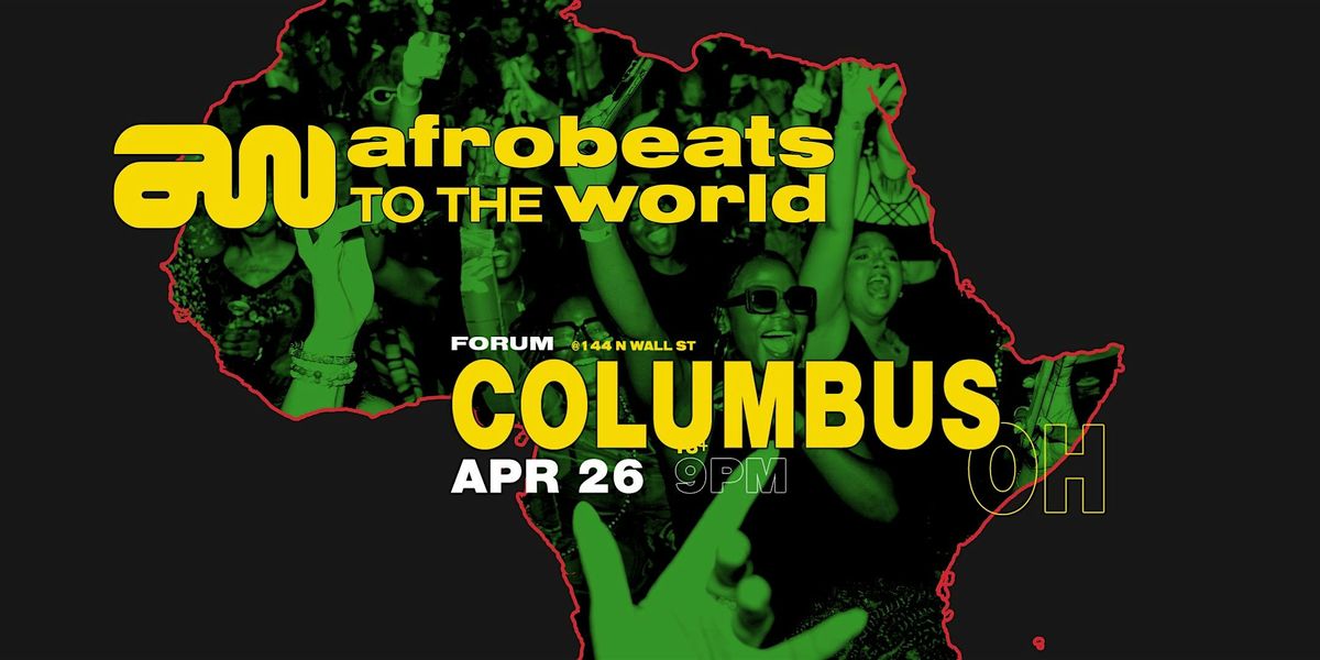 Afrobeats to the World (Columbus)