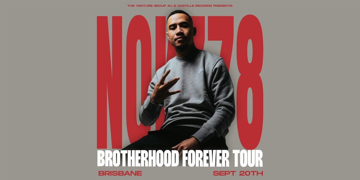 NOKZ78 - BROTHERHOOD FOREVER TOUR