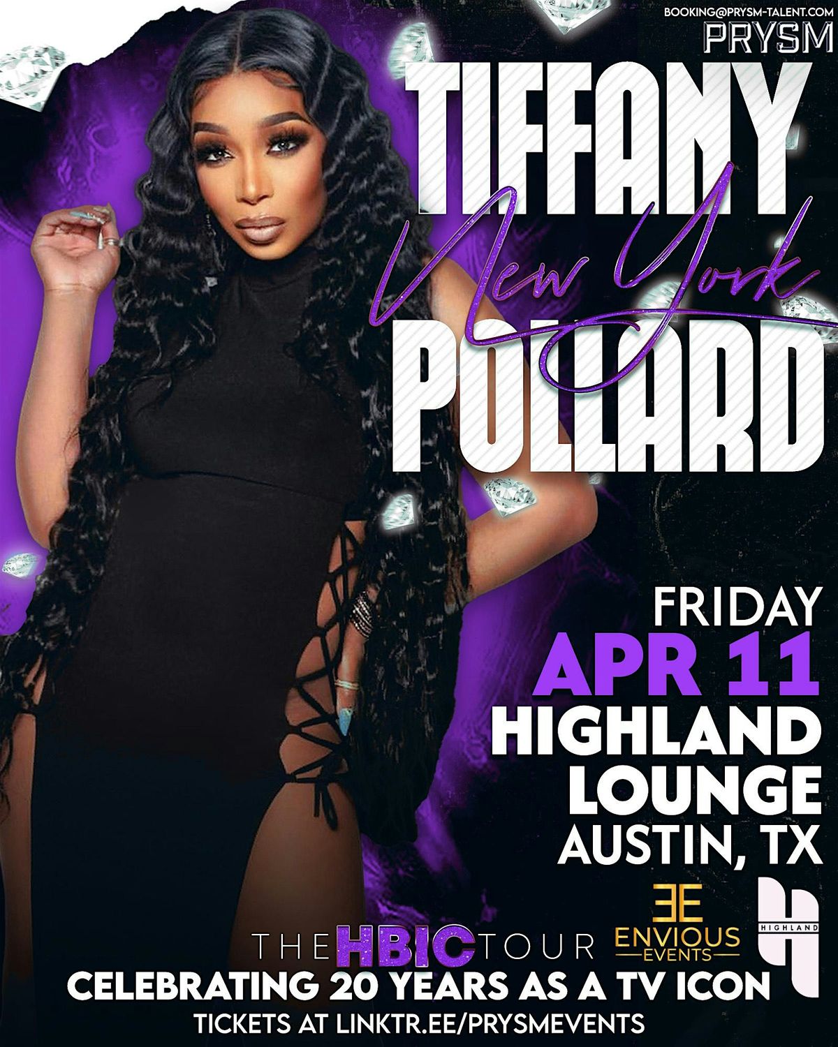 TIFFANY "NEW YORK" POLLARD: THE HBIC TOUR