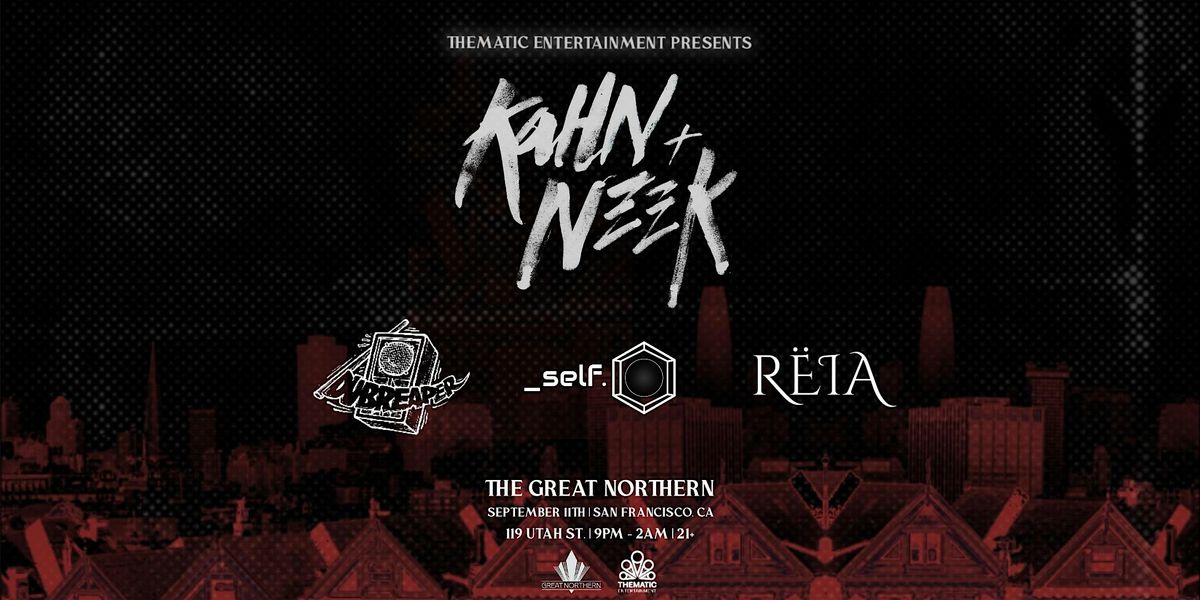 Kahn & Neek | Dub Reaper | Self | R\u00cbIA
