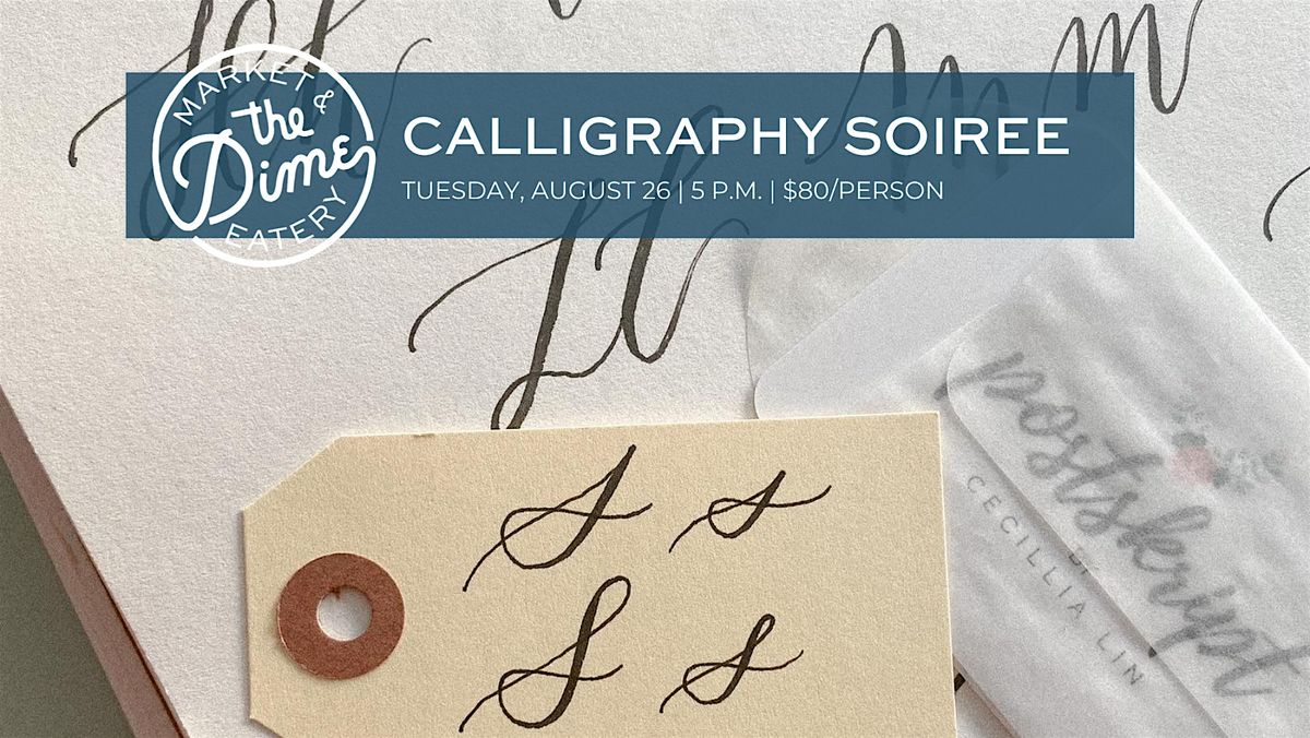 Calligraphy Soiree