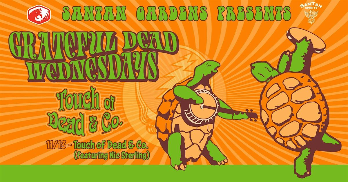 Grateful Dead Wednesday (Touch Of Dead & Co)