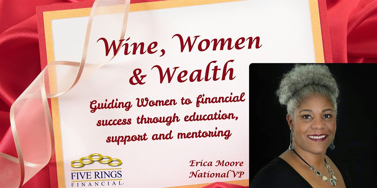 Wine, Women & Wealth\u00ae - Chantilly VA