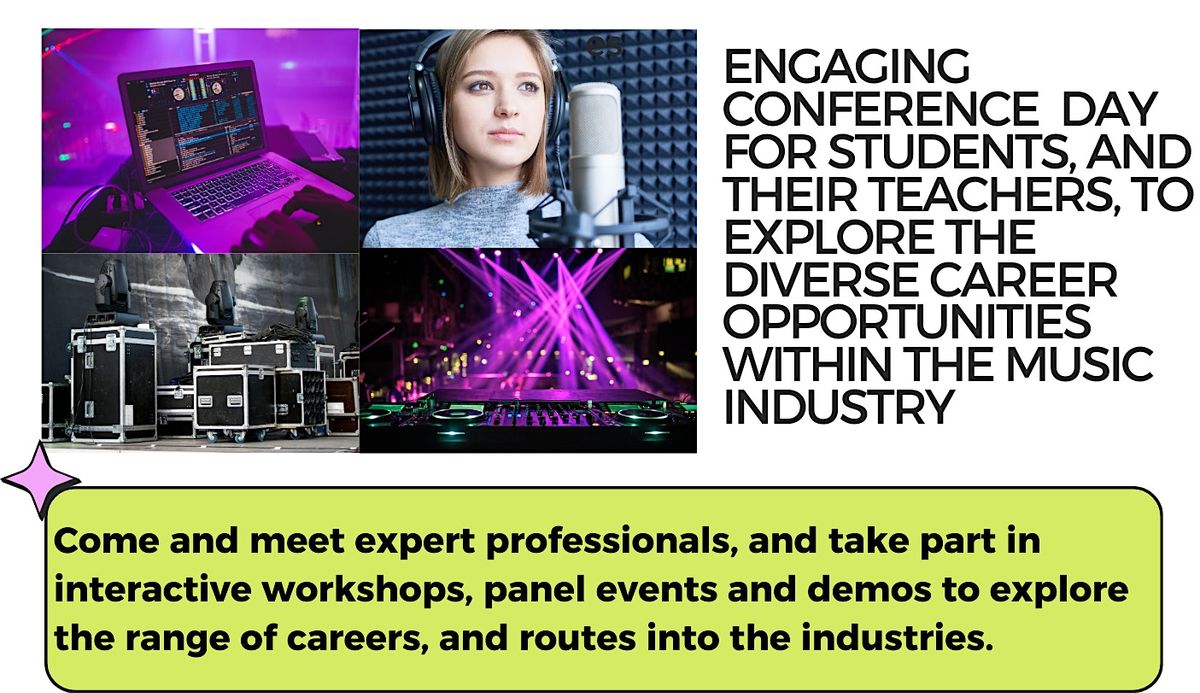 ROUTES INTO MUSIC - Music Careers Expo for KS4 & 5
