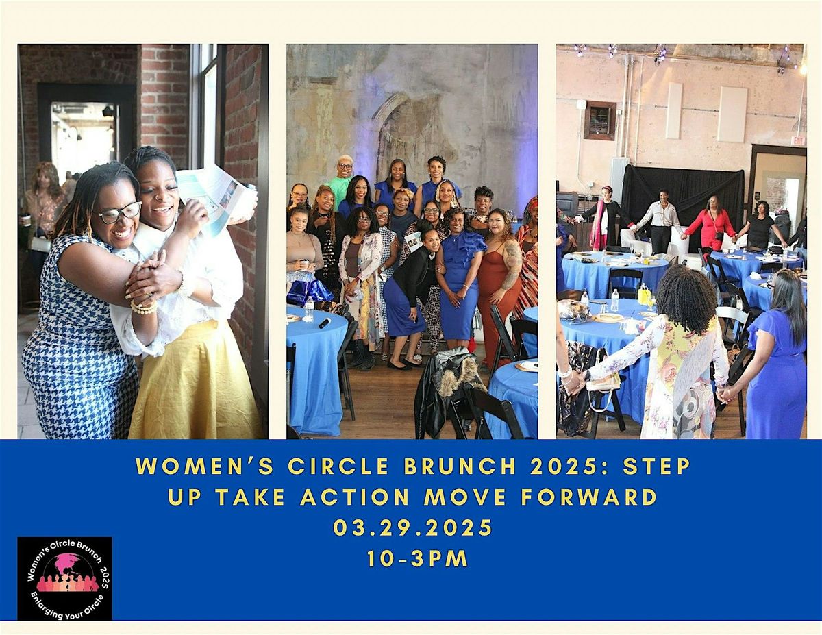 Women\u2019s Circle Brunch 2025: Step Up Take Action Move Forward