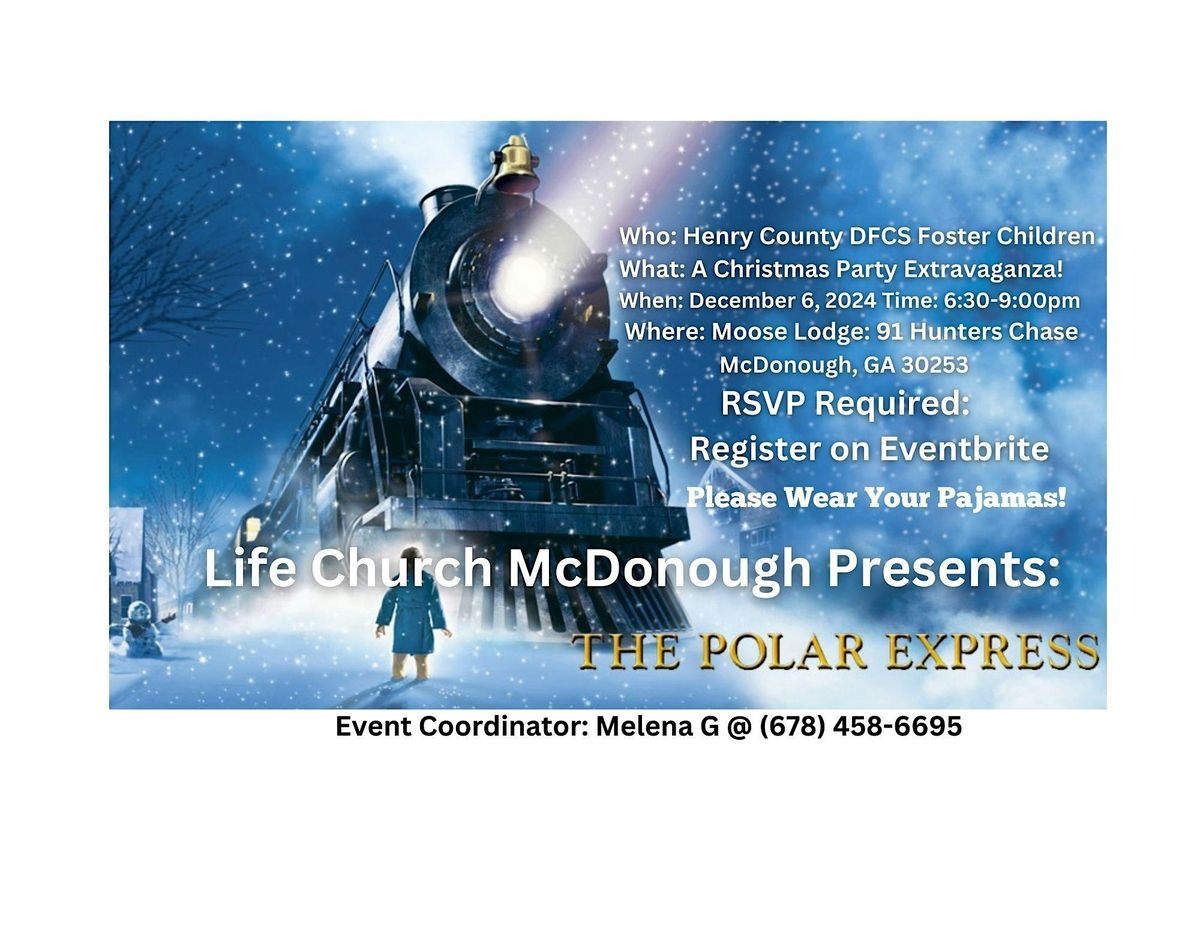 Life Church McDonough Presents: The Polar Express Christmas Party for DFCS!