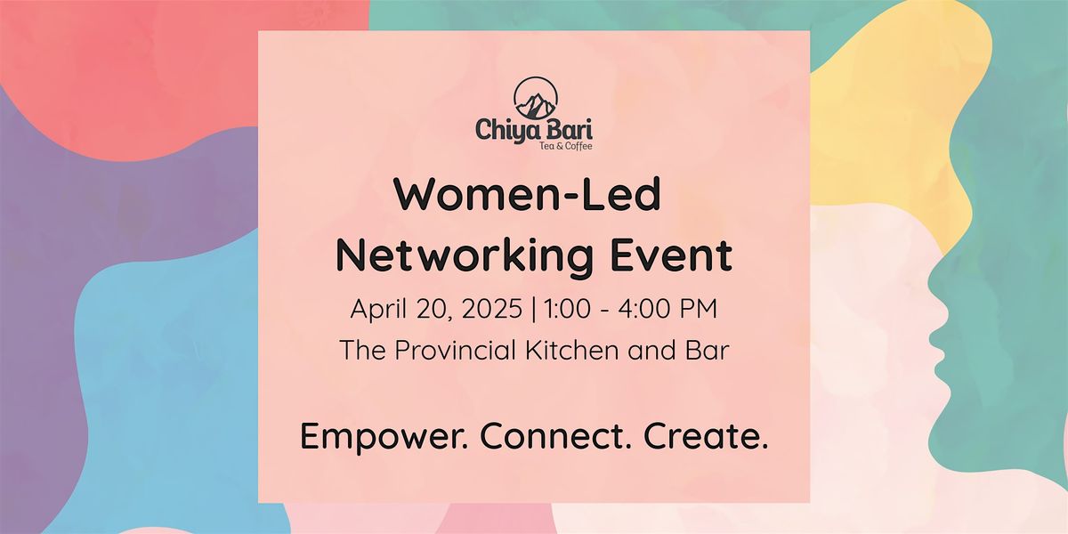 Women-Led Networking: Work, Well-Being & Growth