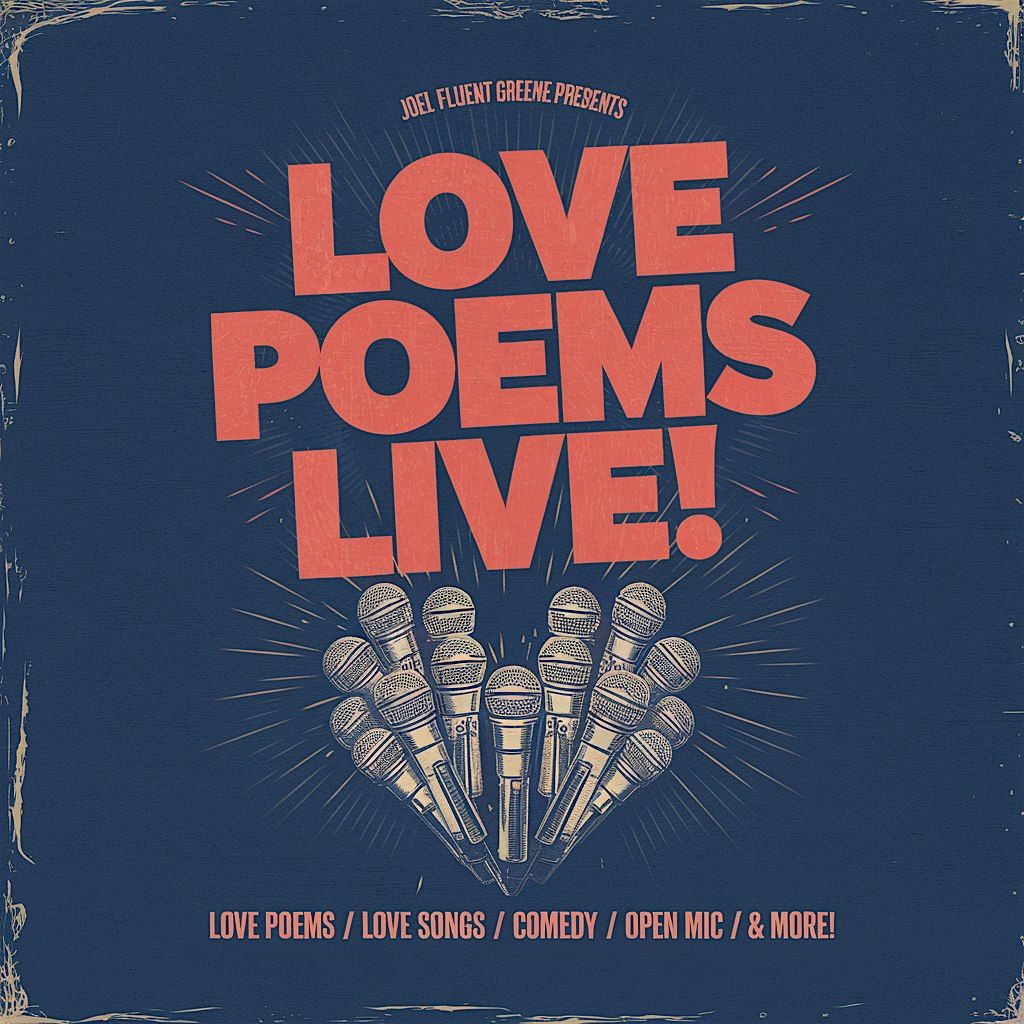 LOVE POEMS LIVE!