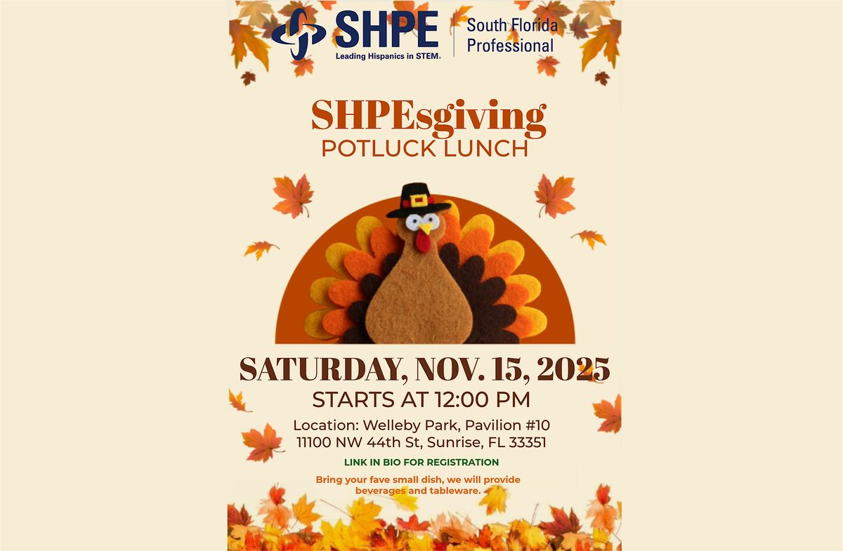 SHPEsgiving Potluck Lunch