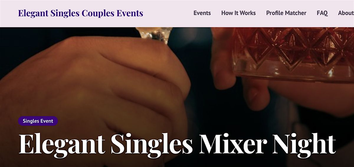 Elegant Singles Mixer Night