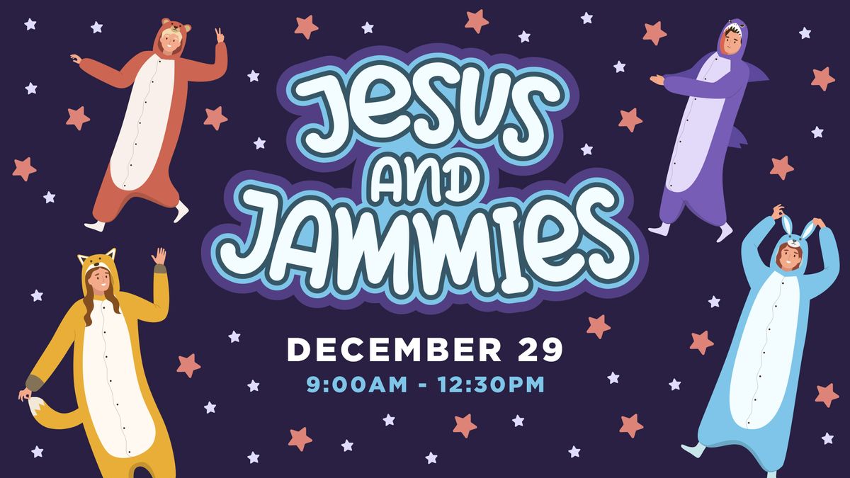 Jesus & Jammies