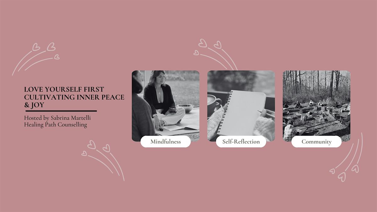 Love Yourself First | Cultivating Inner Peace & Joy