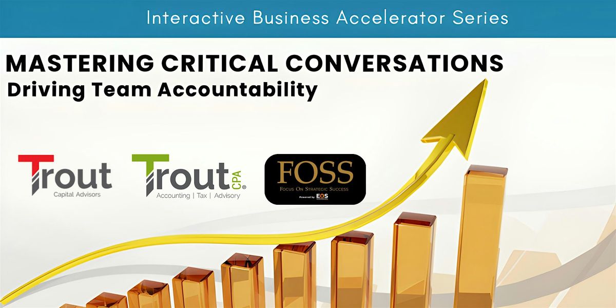 Mastering Critical Conversations: Driving Team Accountability