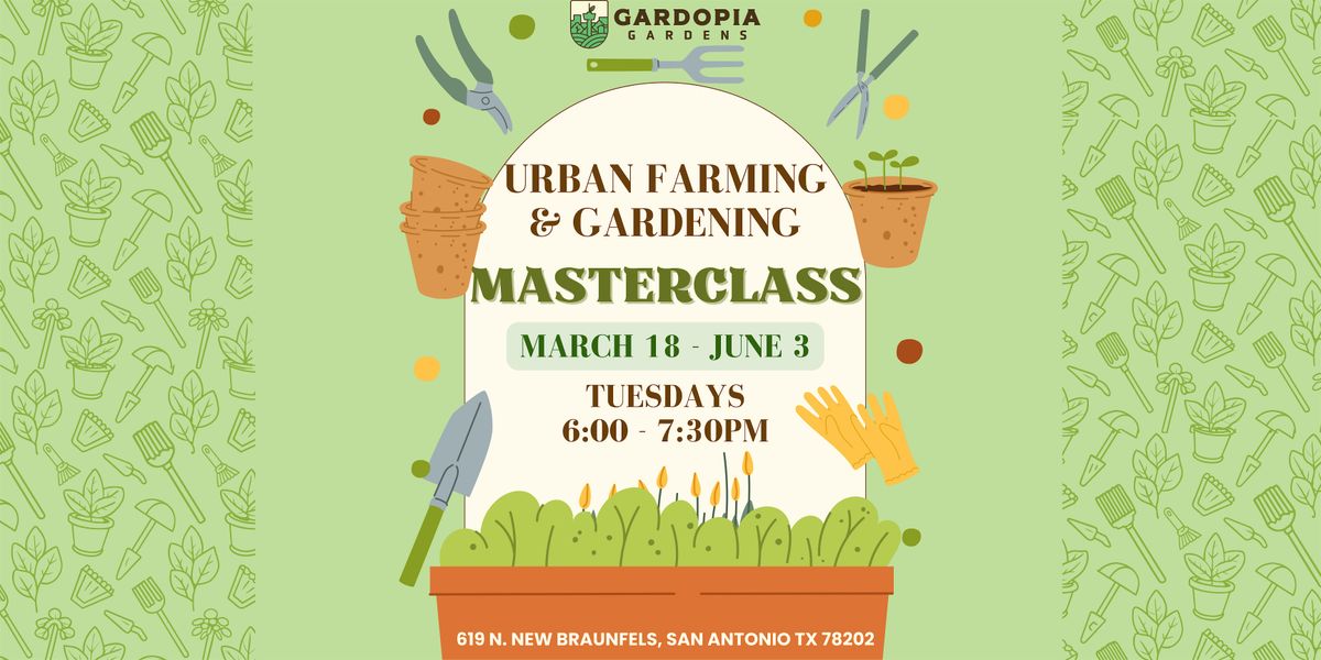 Urban Farming & Gardening Masterclass