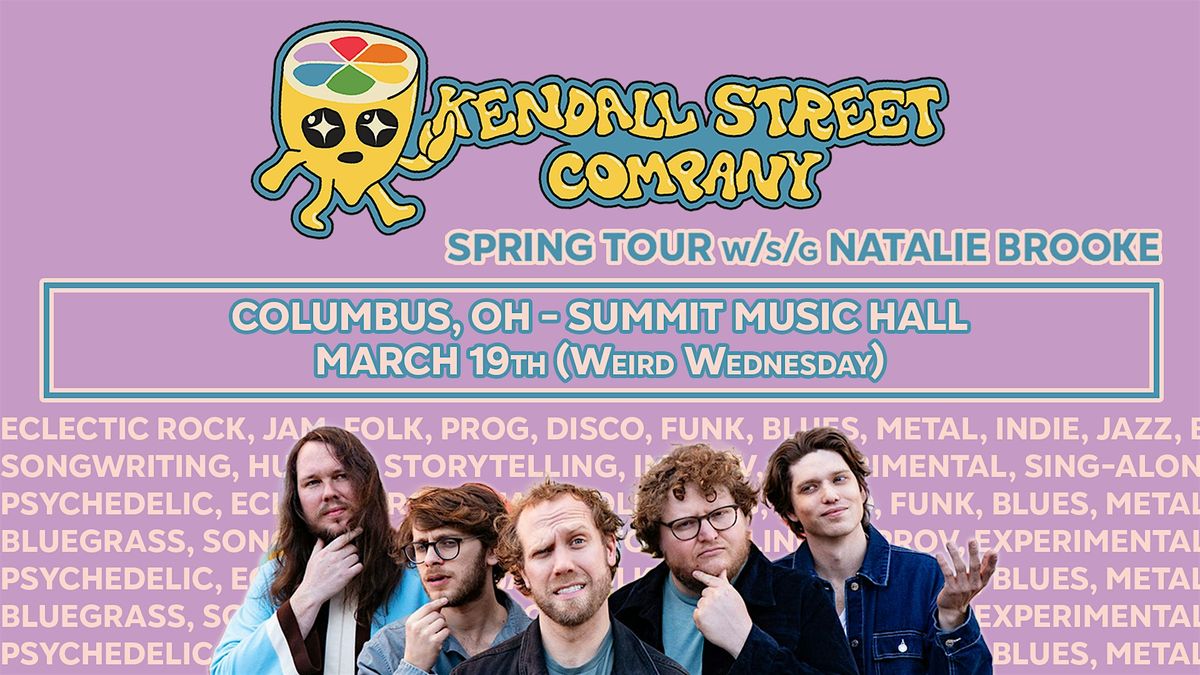 Kendall St. Company, Natalie Brooke @ The Summit Music Hall