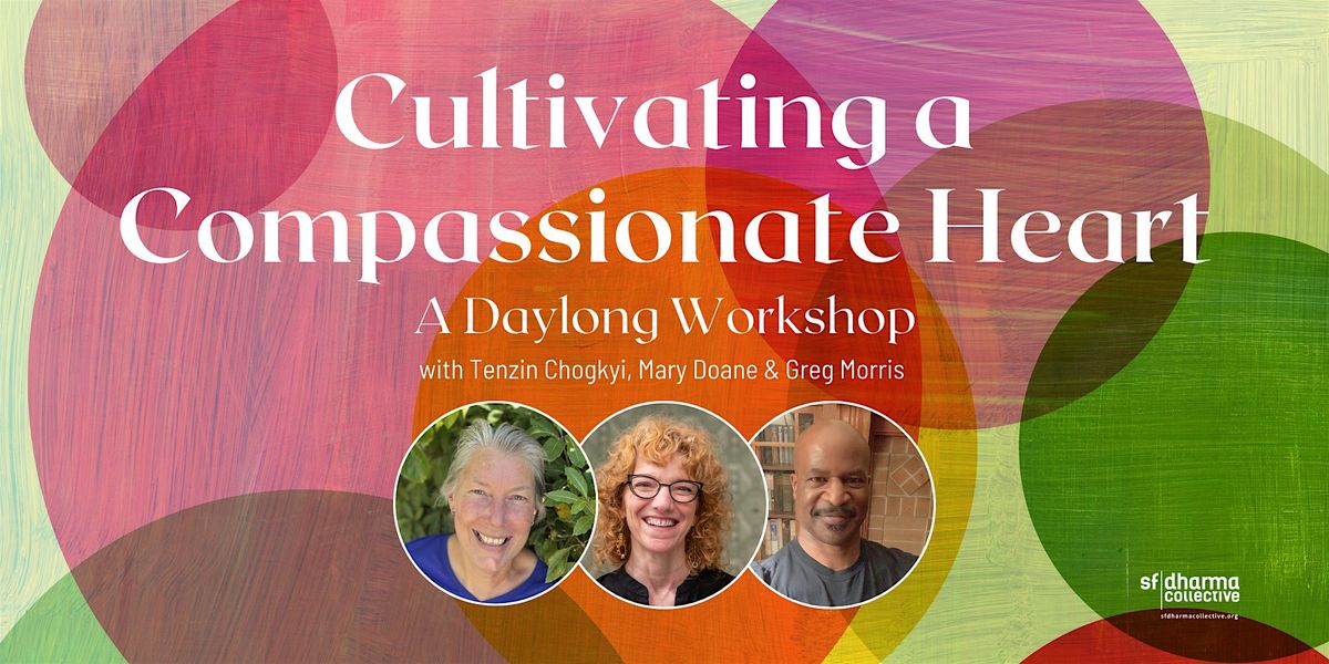 Cultivating a Compassionate Heart