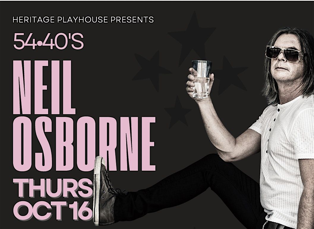 The Heritage Playhouse presents rock\/pop icon Neil Osborne