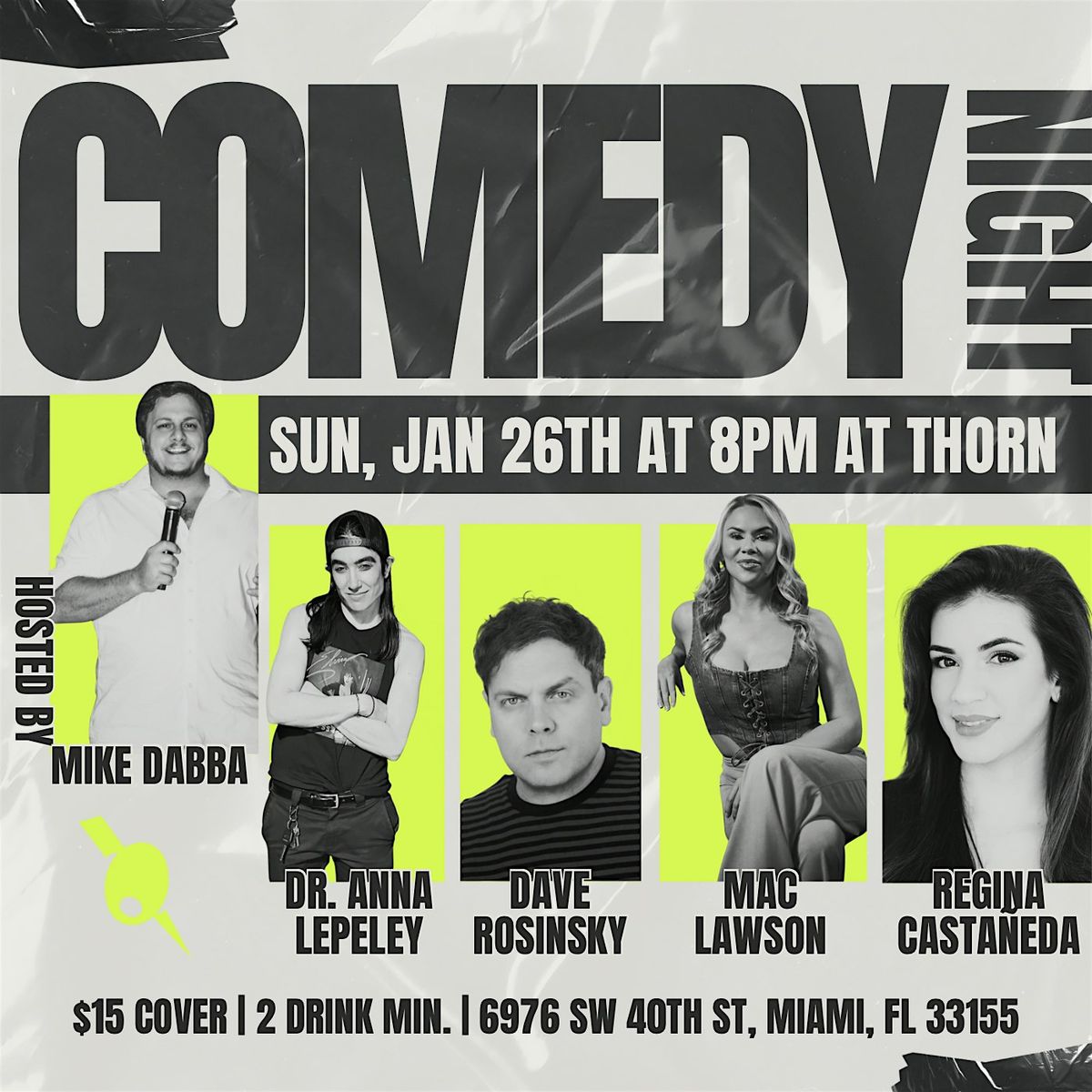 Comedy Night at Thorn (Miami, FL)