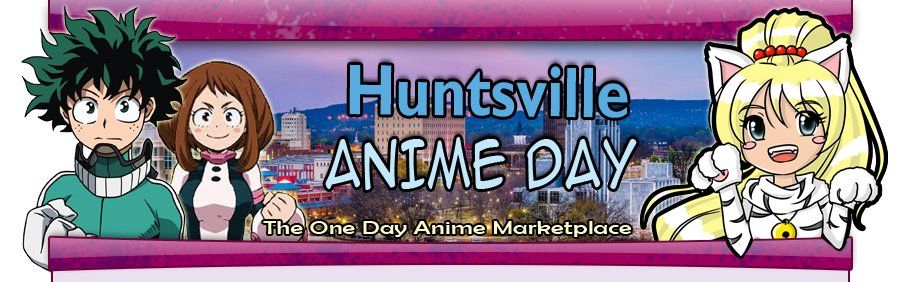 Huntsville AnimeDay #4