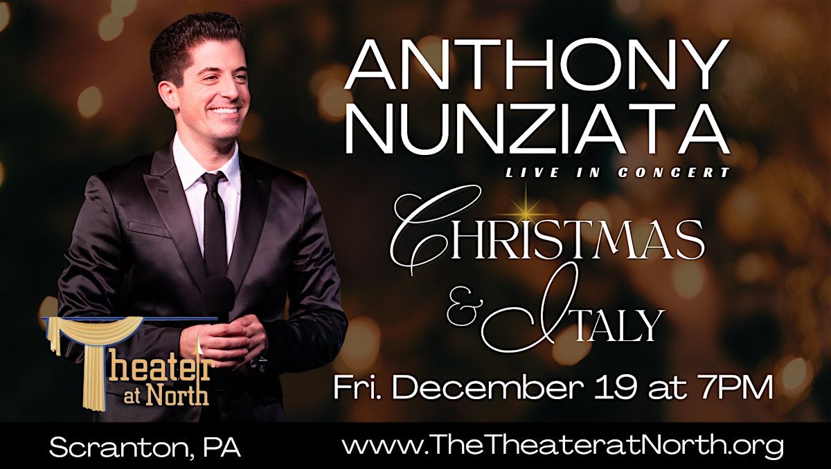 Parking Anthony Nunziata Live in Concert: "Christmas & Italy"