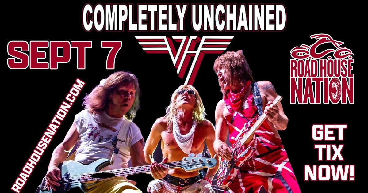 Road House Nation Presents: Completely Unchained- Van Halen Tribute