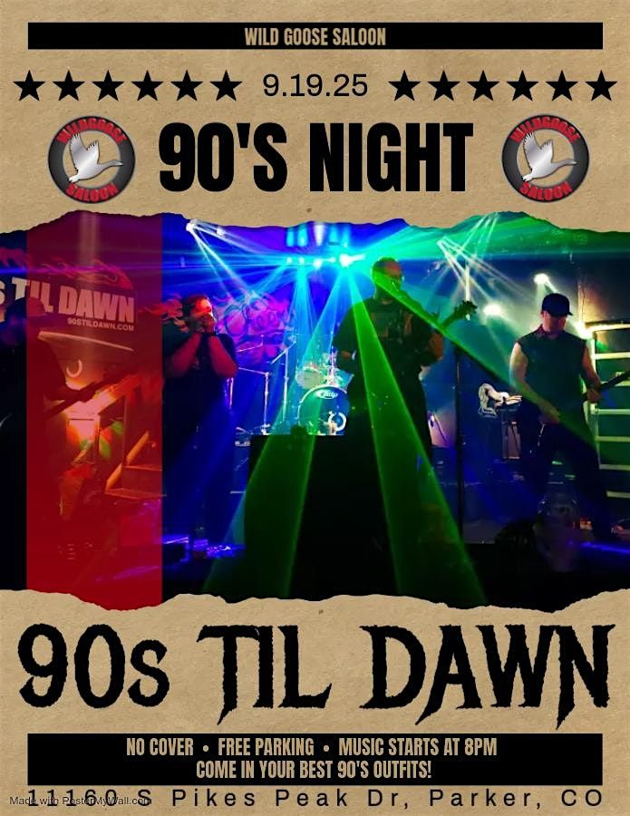 90's Night at Wild Goose Saloon