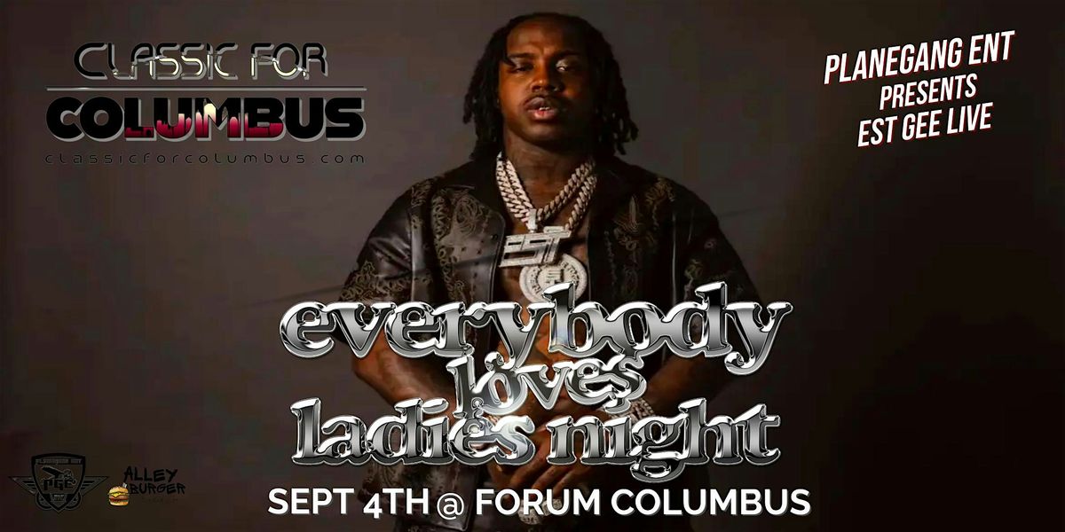 PLANEGANG ENT & THE HBCU CLASSIC FOR COLUMBUS PRESENTS CMG'S EST GEE LIVE