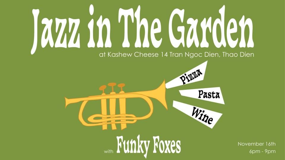 Jazz in The Garden with Funky Foxes\u2728\ud83c\udf77