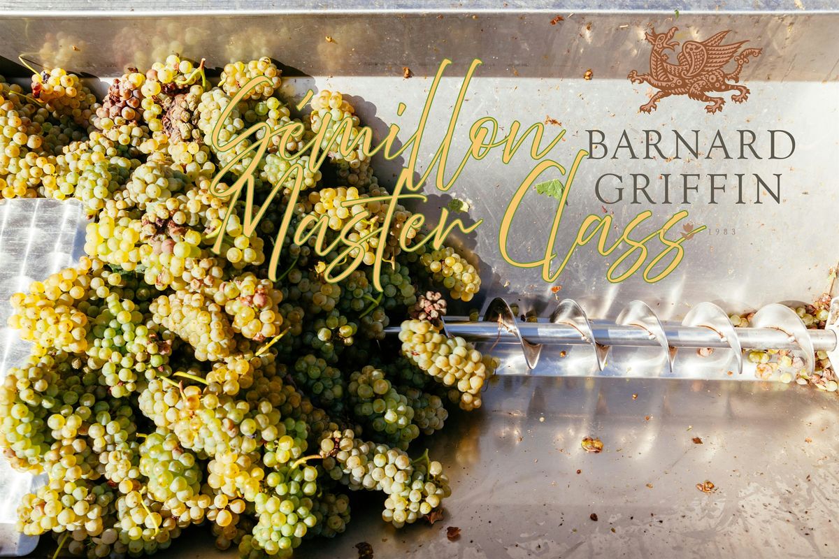 S\u00e9millon Master Class - Barnard Griffin WOODINVILLE