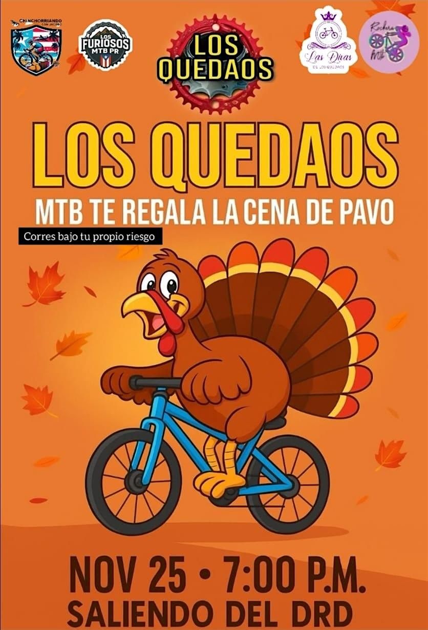 LOS QUEDAOS MTB TE REGALA LA CENA DE PAVO