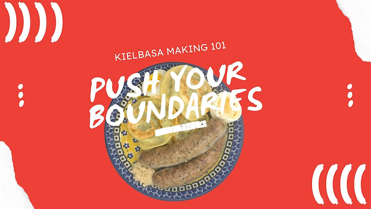 KIELBASA MAKING 101