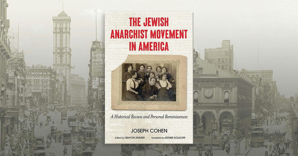 Rediscovering a History of Jewish Anarchism