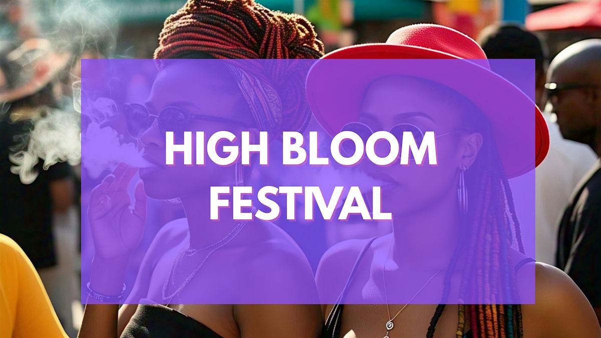 The High Bloom Festival