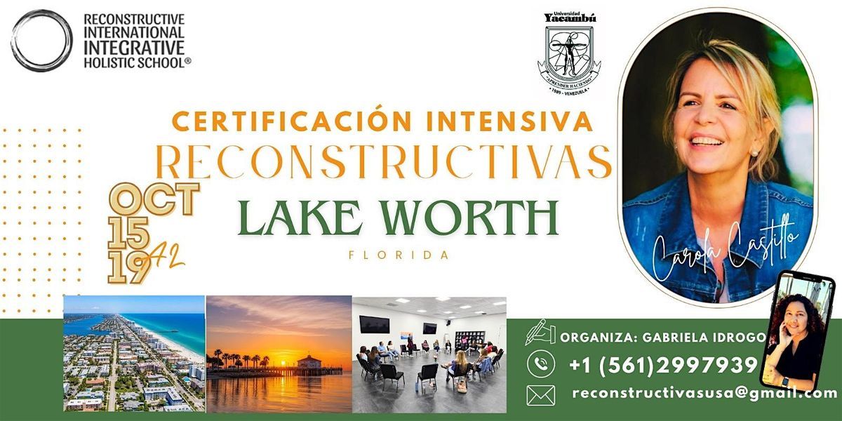 Certificaci\u00f3n Intensiva en Reconstructivas con Carola Castillo, Fl-USA