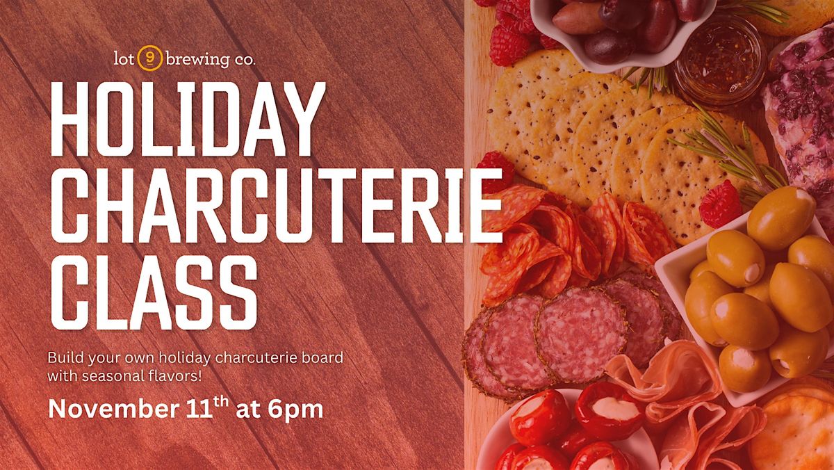 Holiday Charcuterie Class