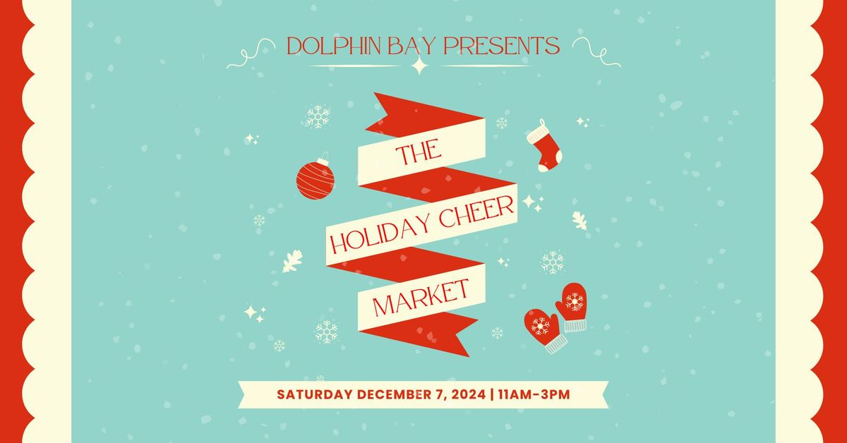 Dolphin Bay Holiday Cheer Market