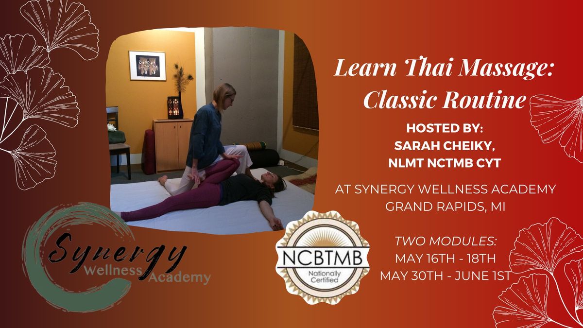 Classic Traditional Thai Massage I & II Workshop (Weekend 1: May 16, 17, 18)