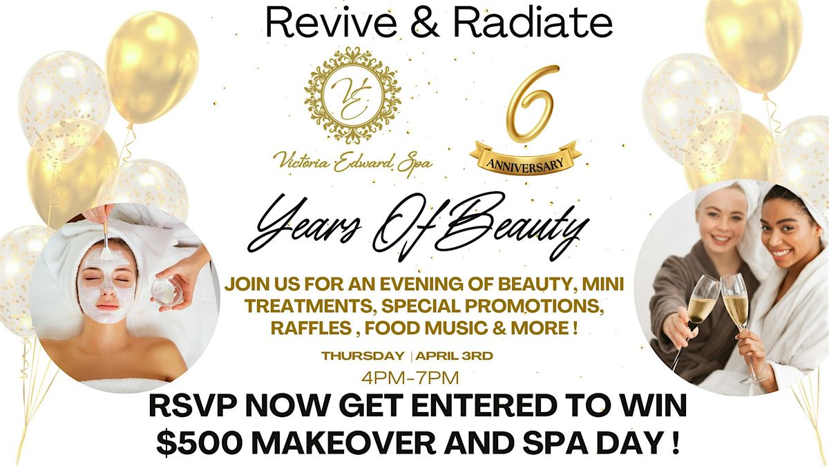 Victoria Edward Spa 6 Year Anniversary Celebration