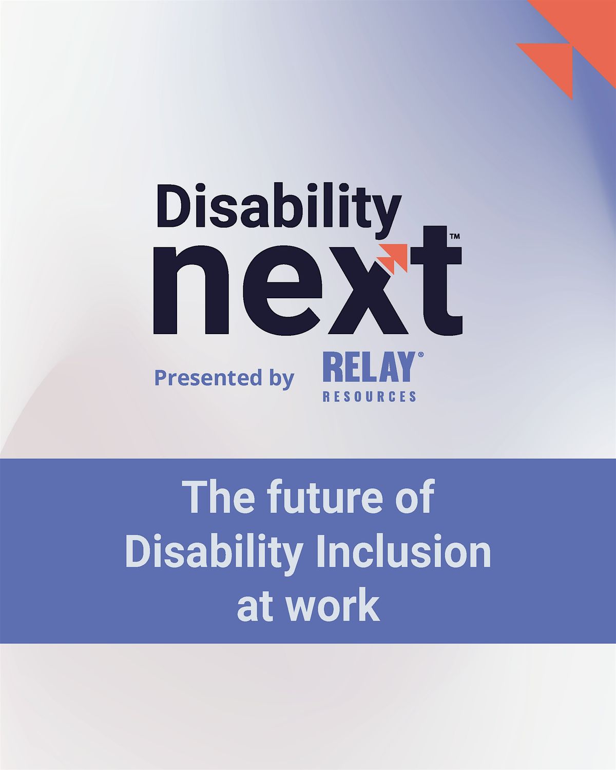 DisabilityNext\u2122 Summit 2025