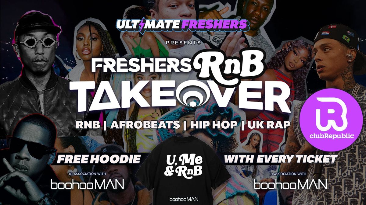 OFFICIAL FRESHERS RNB TAKEOVER LEICESTER  \u26a1 FREE Freshers T-Shirt with Every Ticket!